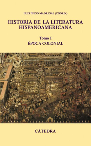 Libro Historia De La Literatura Hispanoamericana, I
