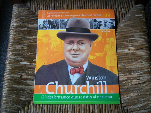 Winston Churchill . Hombres Y Mujeres Que Cambiaron El Mundo