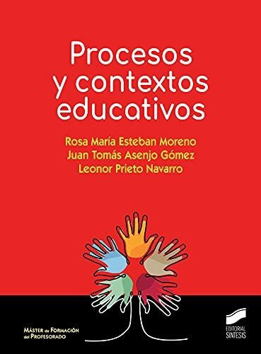 Procesos Y Contextos Educativo, De Leonor Prieto Navarro. Editorial Sintesis, Tapa Blanda En Español, 2021