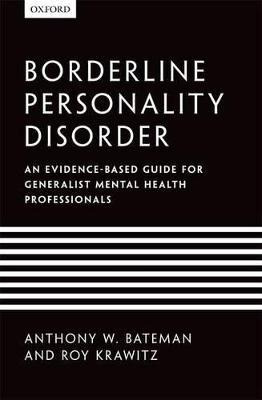 Borderline Personality Disorder : An Evidence-based Guide...