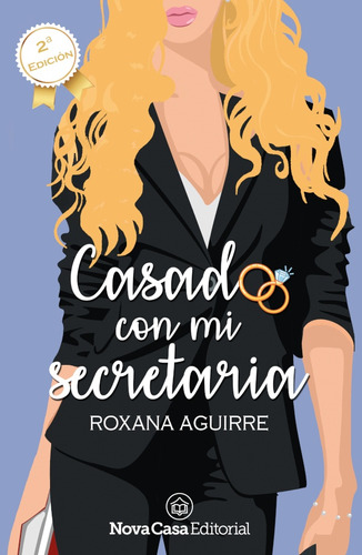 Casado Con Mi Secretaria - Roxana Aguirre