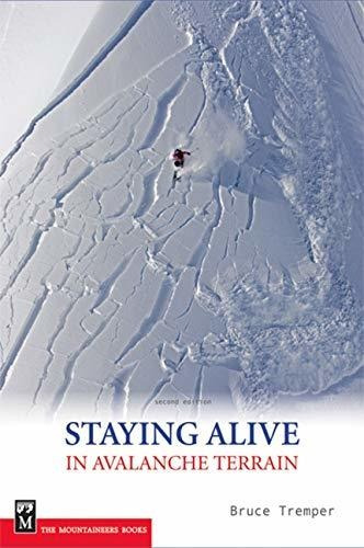 Libro Staying Alive In Avalanche Terrain Nuevo E