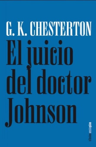 Juicio Del Doctor Johnson, El  - G.k. Chesterton