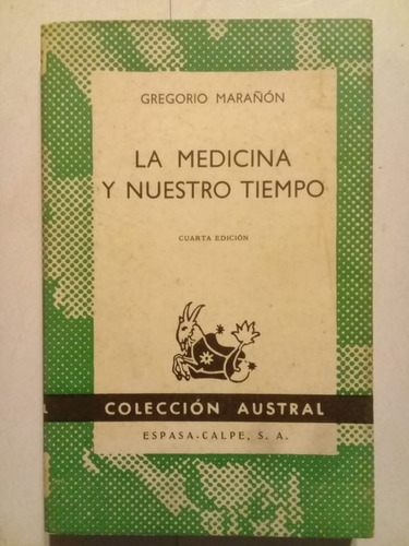 La Medicina Y Nuestro Tiempo -  Marañón - Espasa-calpe -1969