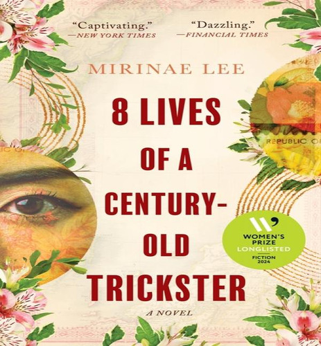 8 Lives Of A Century Old Trickster, De Lee Mirinae. Editorial Harper Perennial En Inglés, 2024