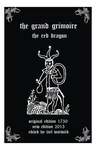 Book : The Grand Grimoire: The Red Dragon - Unknown Author