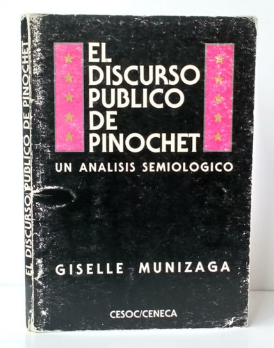Discurso Público De Pinochet Análisis Semiológico / Política