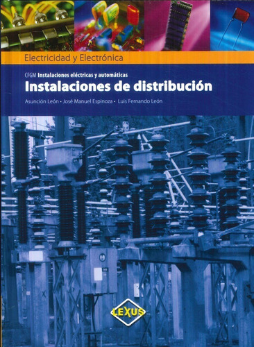 Libro Instalaciones De Distribucion - Electrica Y Automatica