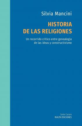 Libro Historia De Las Religiones : Un Recorrido Critico E...