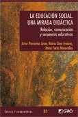 Educacion Social, La Una Mirada Didactica Relacion - Aa.vv