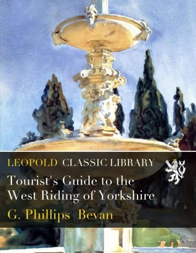 Libro:  Touristøs Guide To The West Riding Of Yorkshire