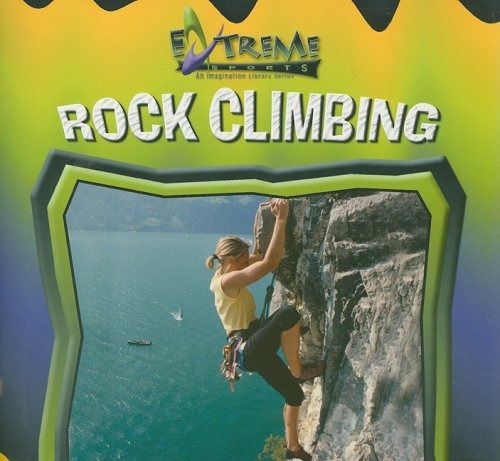 Rock Climbing (extreme Sports)
