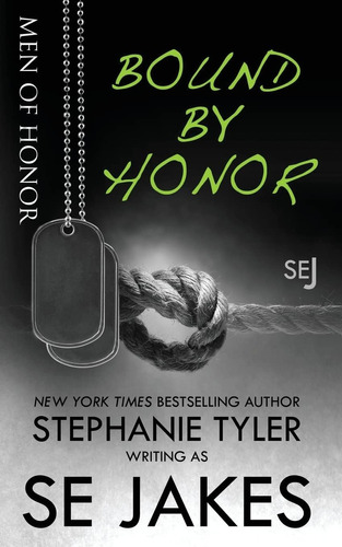 Libro:  Bound By Honor: Men Of Honor Book 1