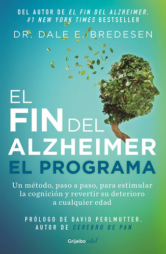 Libro El Fin Del Alzheimer. El Programa Nuevo