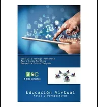 Comprar Libro: Educación Virtual Retos Y Perspectivas: La Educación 