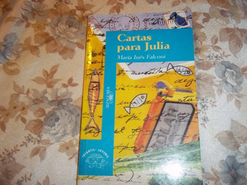 Cartas Para Julia - Maria Ines Falconi