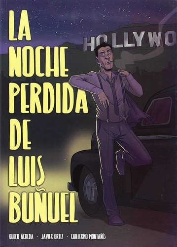 Noche Perdida De Luis Buñuel,la - Agreda, Queco