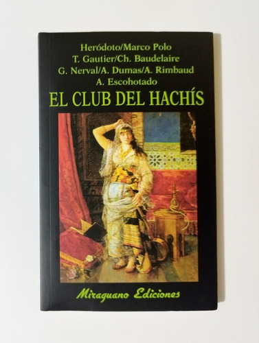 El Club Del Hachís - Baudelaire / Rimbaud