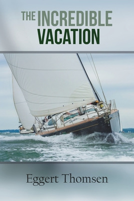 Libro The Incredible Vacation - Thomsen, Eggert