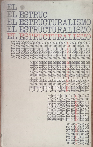 El Estructuralismo - Jean-marie Auzias