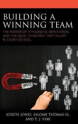 Libro Building A Winning Team : The Power Of A Magnetic R...