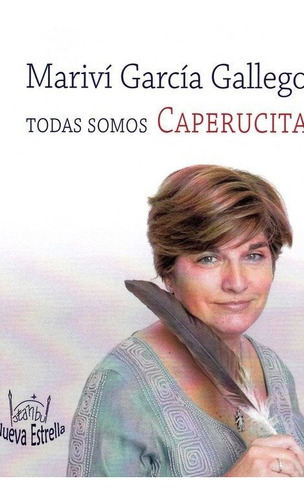 Libro Todas Somos Caperucita - Garcia Gallego, Marivi