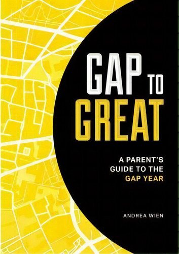 Gap To Great, De Andrea Wien. Editorial On Aviator, Tapa Blanda En Inglés