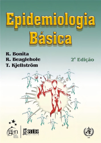 Epidemiologia Básica, de Bonita. Editorial Livraria Santos Editora Comércio e Importação Ltda., capa mole em português, 2010