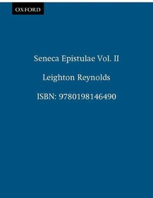 Seneca Epistulae Vol. Ii - Leighton Reynolds