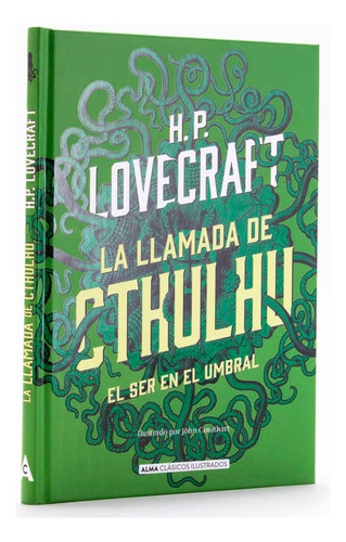 La Llamada De Cthulhu. H.P. Lovecraft. Editorial Alma En Español. Tapa Dura