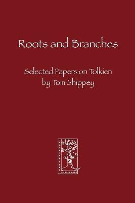 Libro Roots And Branches - Tom Shippey