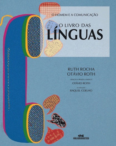 O Livro Das Linguas Ruth Rocha - O Homem E A Comunicação 