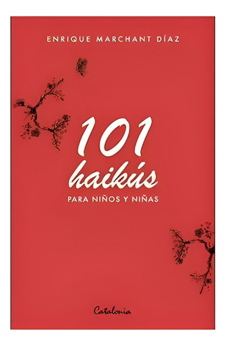 Libro 101 Haikús Para Ninos Y Ninas /536