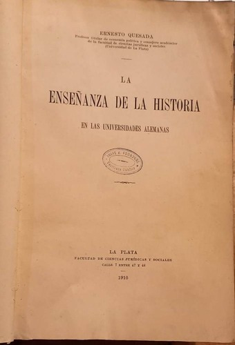 Quesada (e.) Enseñanza Historia Universidades Alemanas 1910