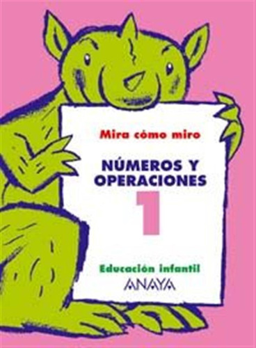 Cuad.numeros Y Operaciones 1.(monigotes)  -  Fuentes Zarago