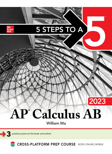 5 Steps To A 5: Ap Calculus Ab 2023