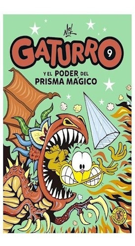 Libro Gaturro 9 . Gaturro Y El Poder Del Prisma Magico De Ni