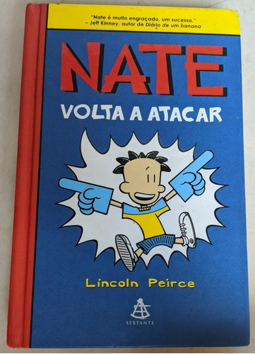 Livro Infanto Juvenil Coleção Nate Volta A Atacar