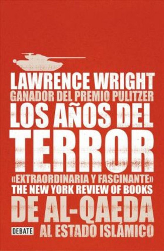 Los Anos Del Terror /the Terror Years: From Al-qaeda To The