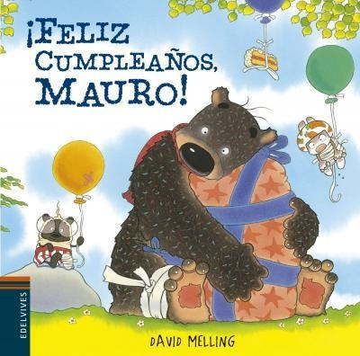 ¡feliz Cumpleaños, Mauro!  - David Melling