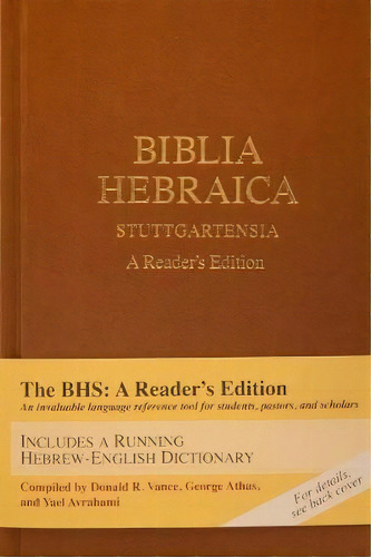 Biblia Hebraica Stuttgartensia : A Reader's Edition, De Donald R Vance. En Inglés, 2020