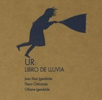 Ur: Libro De Lluvia - Igerabide, Juan Kruz