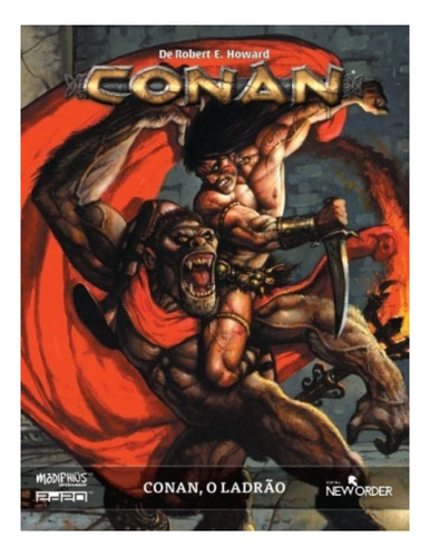 Conan: O Ladrão - Rpg - New Order, De Robert E. Howard. Editora New Order Em Português, 2024