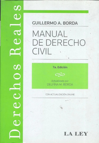 Borda - Manual De Derecho Civil. Derechos Reales