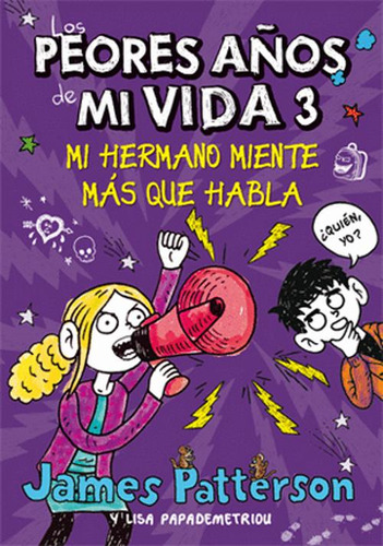 Libro Los Peores Años De Mi Vida. Vol 3