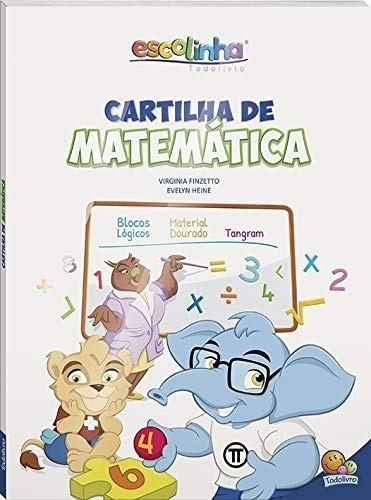 Livro Cartilha De Matemática Escolinha - Todolivro [2019]