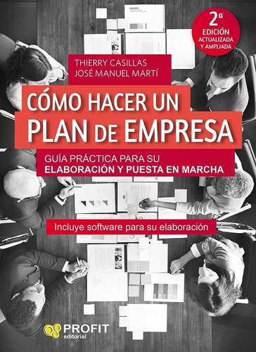 Cómo Hacer Un Plan De Empresa, De Thierry Casillas, José M. Martí. Editorial Profit En Español