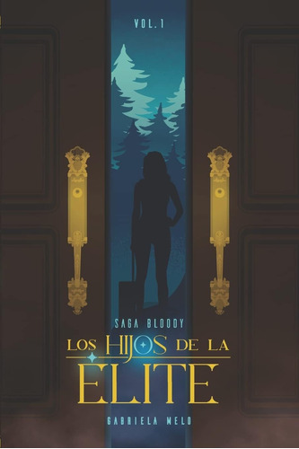 Libro: Los Hijos De La Élite (spanish Edition)