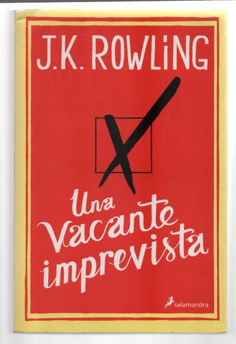 J. K. Rowling - Una Vacante Imprevista - Salamandra (Usado)