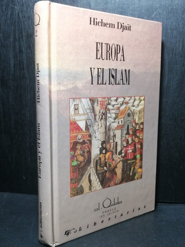 Europa Y El Islam Hichem Djait Prodhufi